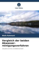 Vergleich der beiden Abwasser-reinigungsverfahren