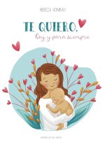 Te quiero, hoy y para siempre