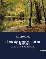 L'École des femmes - Robert - Genevi?ve
