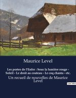 Les portes de l'Enfer : Sous la lumi?re rouge - Soleil - Le droit au couteau - Le coq chanta - etc.