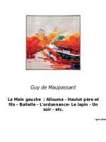 La Main gauche  : Allouma - Hautot p?re et fils - Boitelle - L'ordonnance- Le lapin - Un soir - etc.