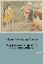Das Jahrmarktsfest zu Plundersweilern