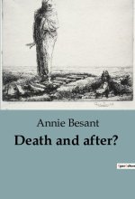 Death and after?