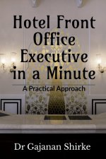 Hotel Front Office Executive in a Minute