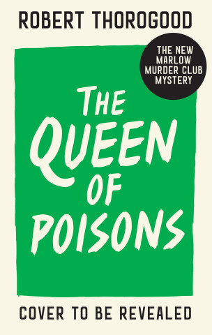Queen of Poisons (Robert Thorogood)(Puha kötésű)