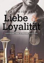 Liebe & Loyalitat Volume 2