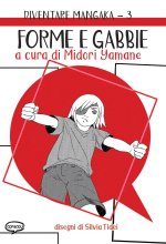 Forme e gabbie