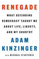 Renegade: My Life in Faith, the Military, and Defending America from Trump's Attack on Democracy