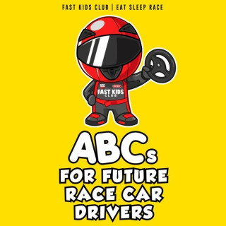 ABCs for Future Race Car Drivers