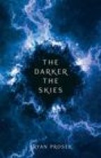 The Darker the Skies: Volume 2