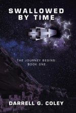 Swallowed by Time: The Journey Begins: Book One