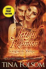 Fateful Reunion (with Bonus Novella Mortal Wish)