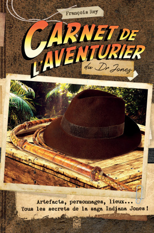 Carnet de l'aventurier, Indiana Jones