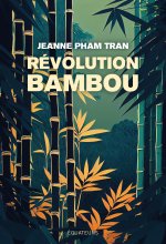 La Révolution du bambou