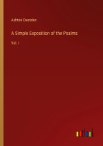 A Simple Exposition of the Psalms