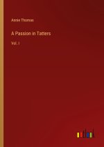 A Passion in Tatters