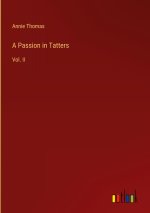 A Passion in Tatters