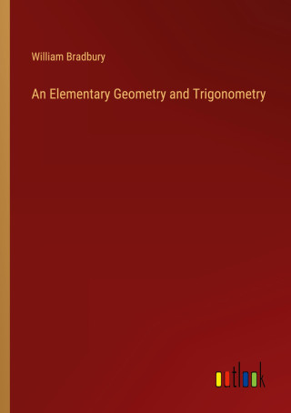 An Elementary Geometry and Trigonometry