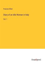 Diary of an Idle Woman in Italy