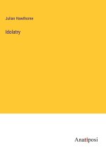 Idolatry