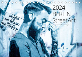 Berlin StreetArt 2024 (Tischkalender 2024 DIN A5 quer)