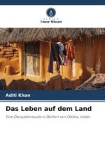 Das Leben auf dem Land