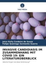 INVASIVE CANDIDIASIS IM ZUSAMMENHANG MIT COVID 19: EIN LITERATURÜBERBLICK