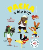 Packa a hip hop - Zvuková knížka