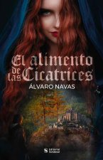 El alimento de las cicatrices