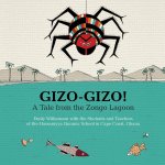 Gizo-Gizo! A Tale from the Zongo Lagoon