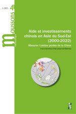 Aide et investissements chinois en Asie du Sud-Est (2000-2022)