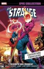 Doctor Strange : Triumph & Torment