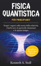 Fisica Quantistica per Principianti