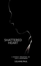 SHATTERED  HEART