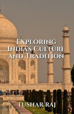 Exploring India's Culture and Tradition