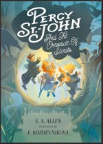 Percy St. John and the Chronicle of Secrets: Illustrated Edition