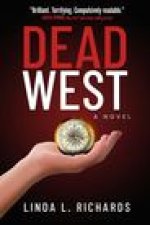 Dead West: A Novel Volume 3