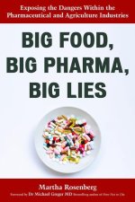 Big Food, Big Pharma, Big Lies: Born with a Junk Food Deficiency