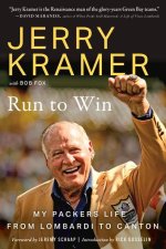 Run to Win: Jerry Kramer's Road to Canton