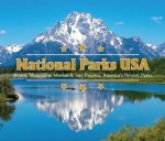 National Parks USA: Shores, Mountains, Wetlands, and Prairies: America's Newest Parks