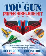 Top Gun Paper Airplane Kit: Build Reconnaissance, Cargo, Bomber, Stealth, and Dogfighting Aircraft!