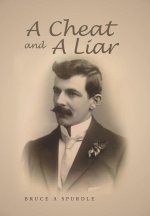 A Cheat and a Liar