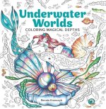 Underwater Worlds: Coloring Magical Depths