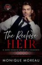 The Recluse Heir: A Forbidden Mafia Romance