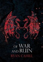 Of War and Ruin