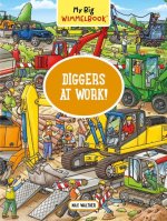 My Big Wimmelbook--Diggers at Work!