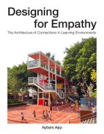 Designing for Empathy: The Architecture of Connections in Learning Environments