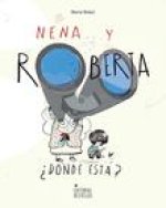 Nena, Y Roberta ?Dónde Está?