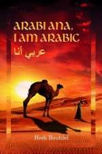 Arabi ana, I am Arabic: The Arab World