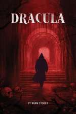 Dracula- The Original Classic Novel with Bonus Annotated Introduction